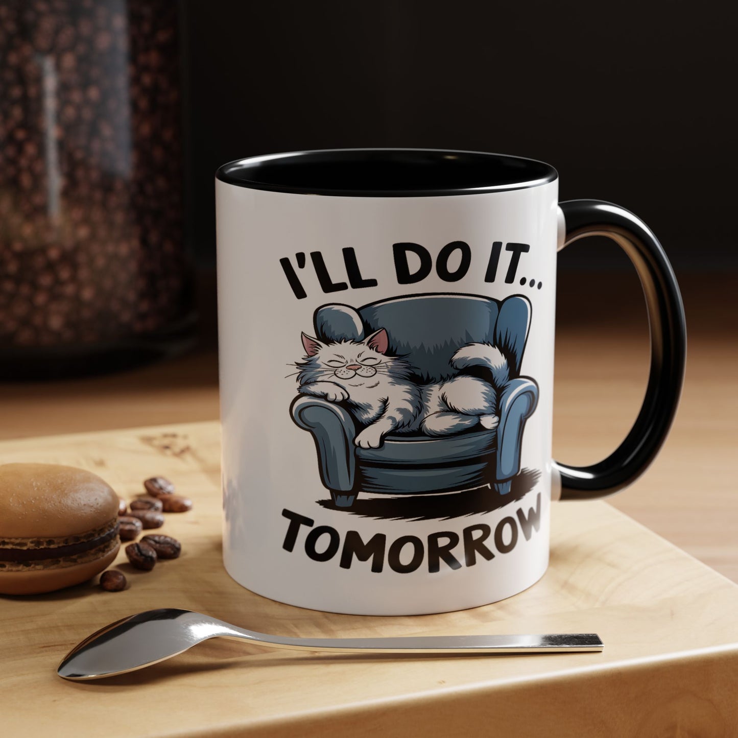 Humor Mug - I'll Do It Tomorrow