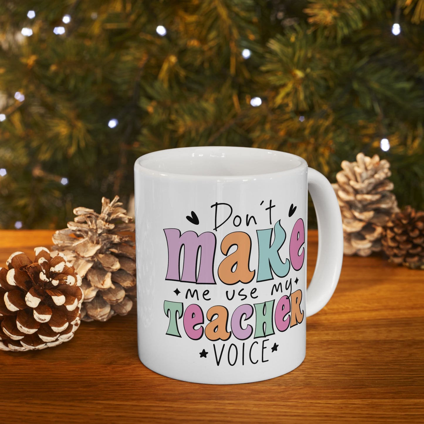 Humor Mug - Don't Make Me Use