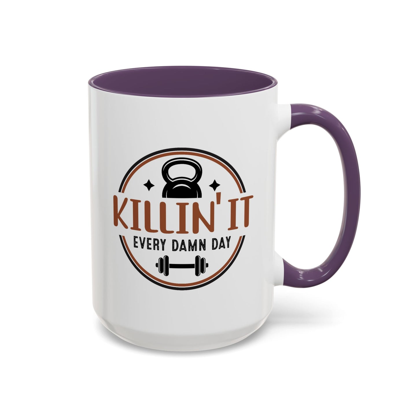 Motivation Mug - Killin' It Every Damn Day