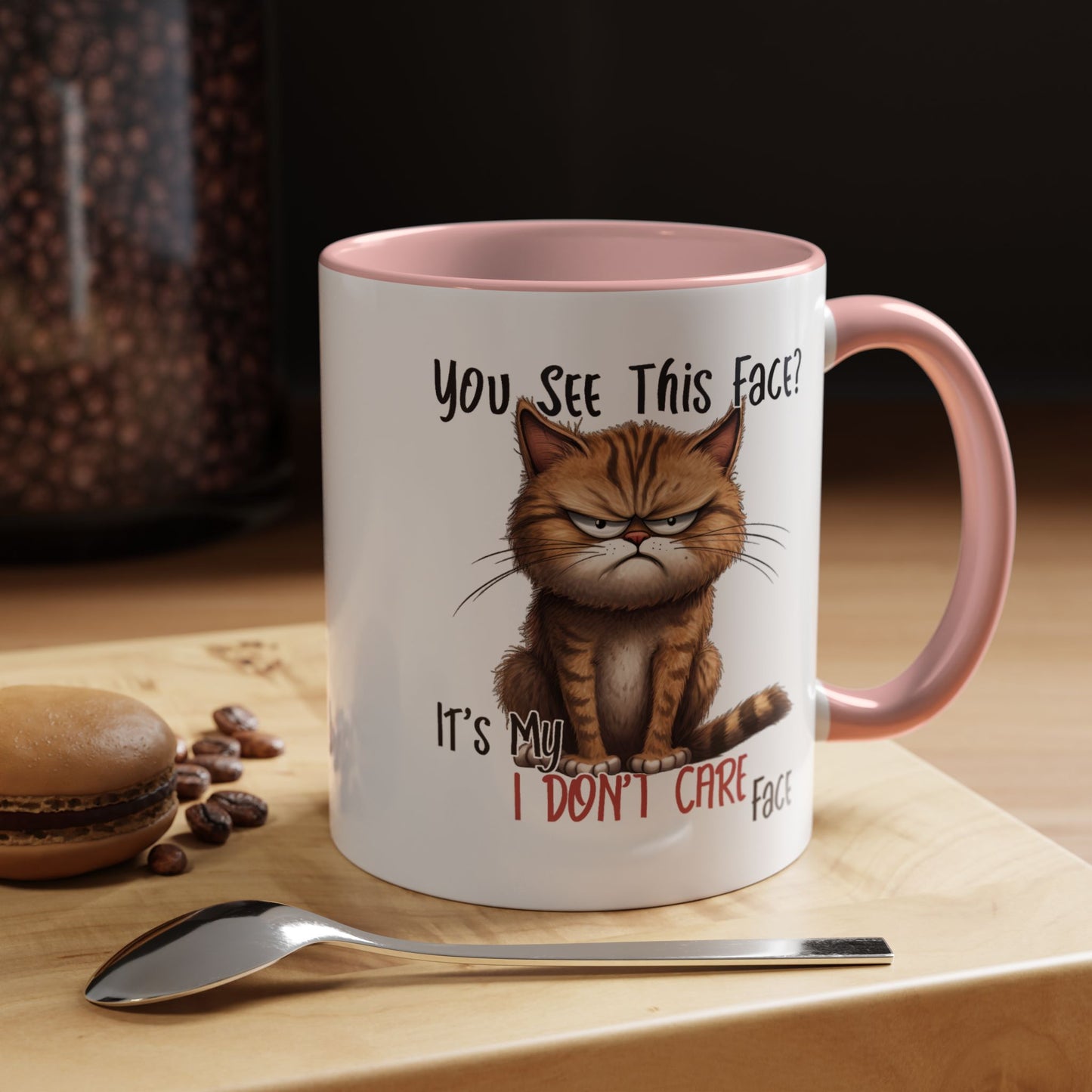 Humor Mug - You See This Face