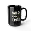 Adventure Mug - Wild and Free