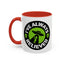 Alien Mug - I've Always Believed