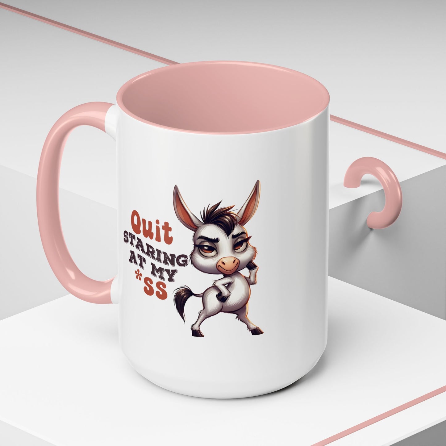 Adult Mug - Quit Staring at My Ass