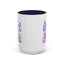 Humor Mug - Be a Badass With a Good Ass