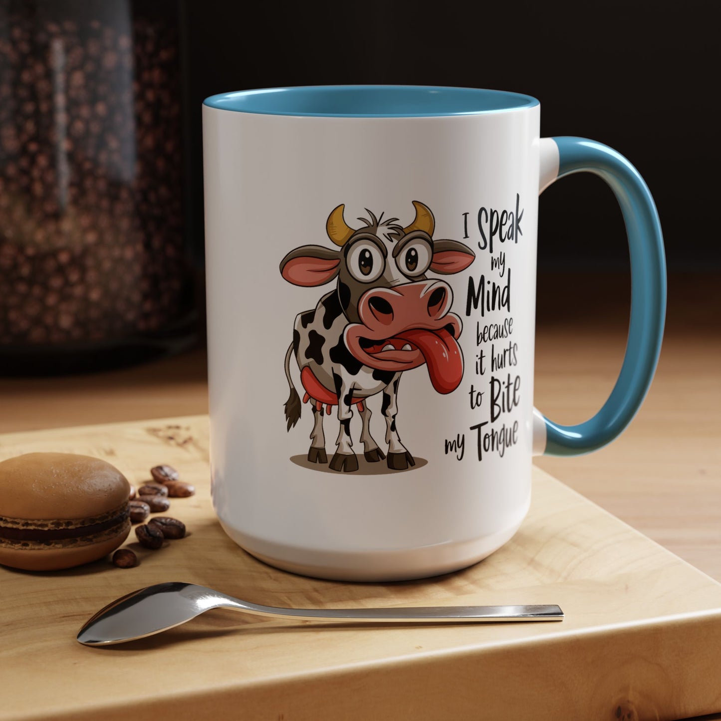 Humor Mug - I Speak My Mind