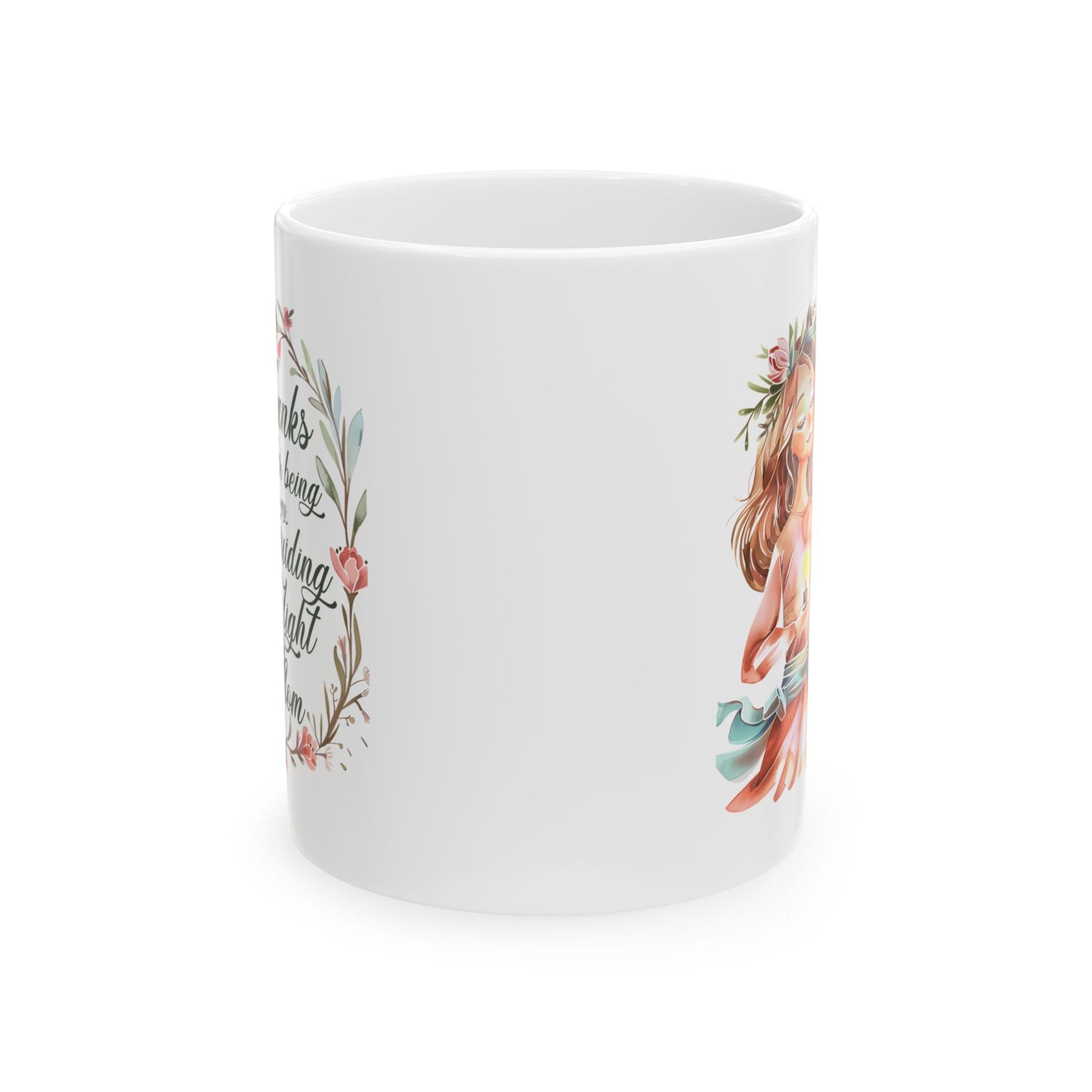 Mother's Day Mug - Thanks For Being