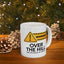 Humor Mug - Warning Over the Hill