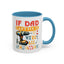 Father's Day Mug - If Dad Can't fix It