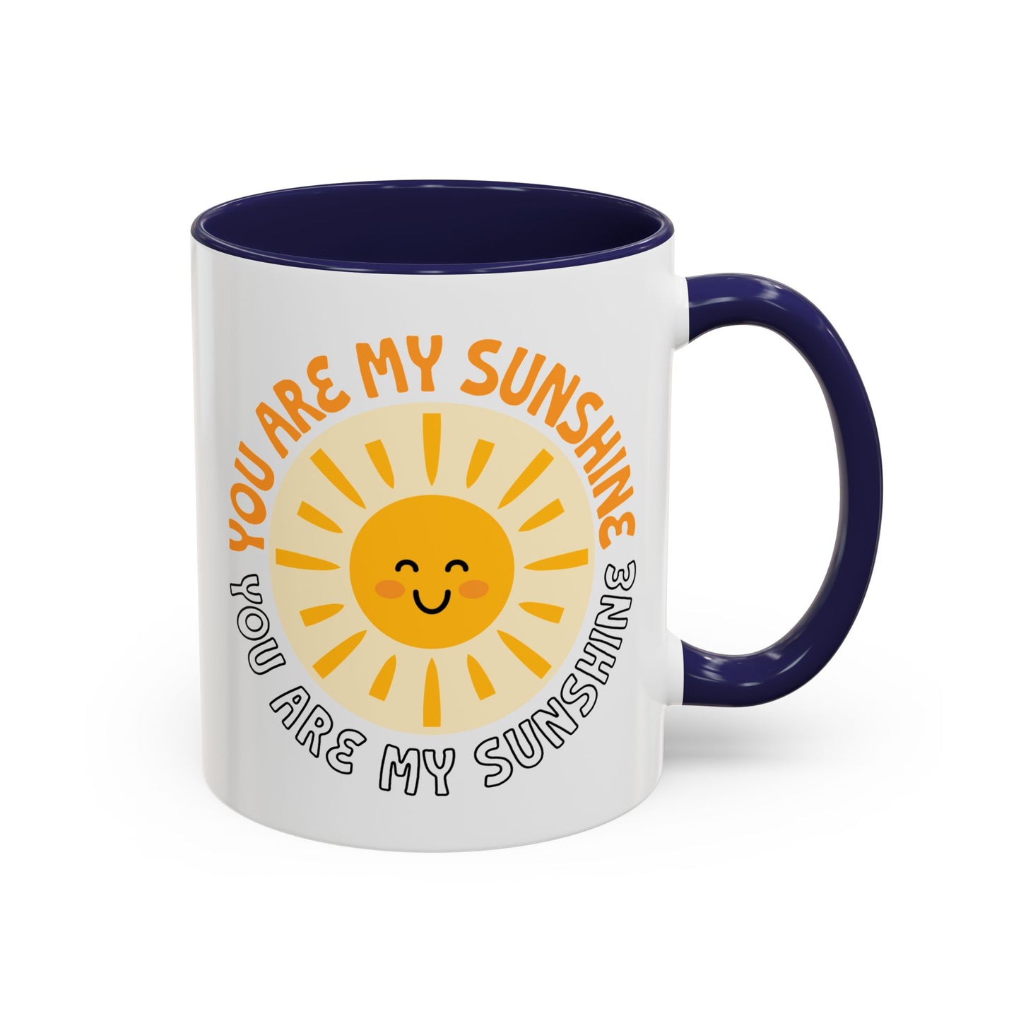 Motivational Mug - You Are My Sunshine