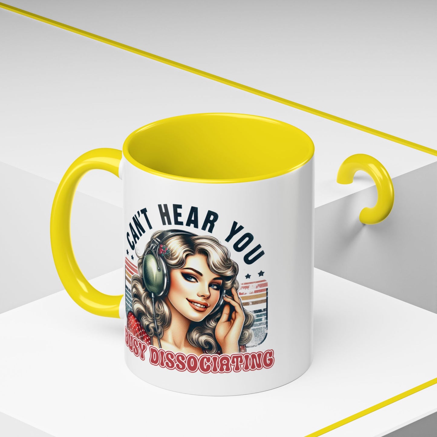 Humor Mug - Can't Hear You Busy Dissociating
