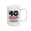 Birthday Mug - 40 and Very Very Naughty