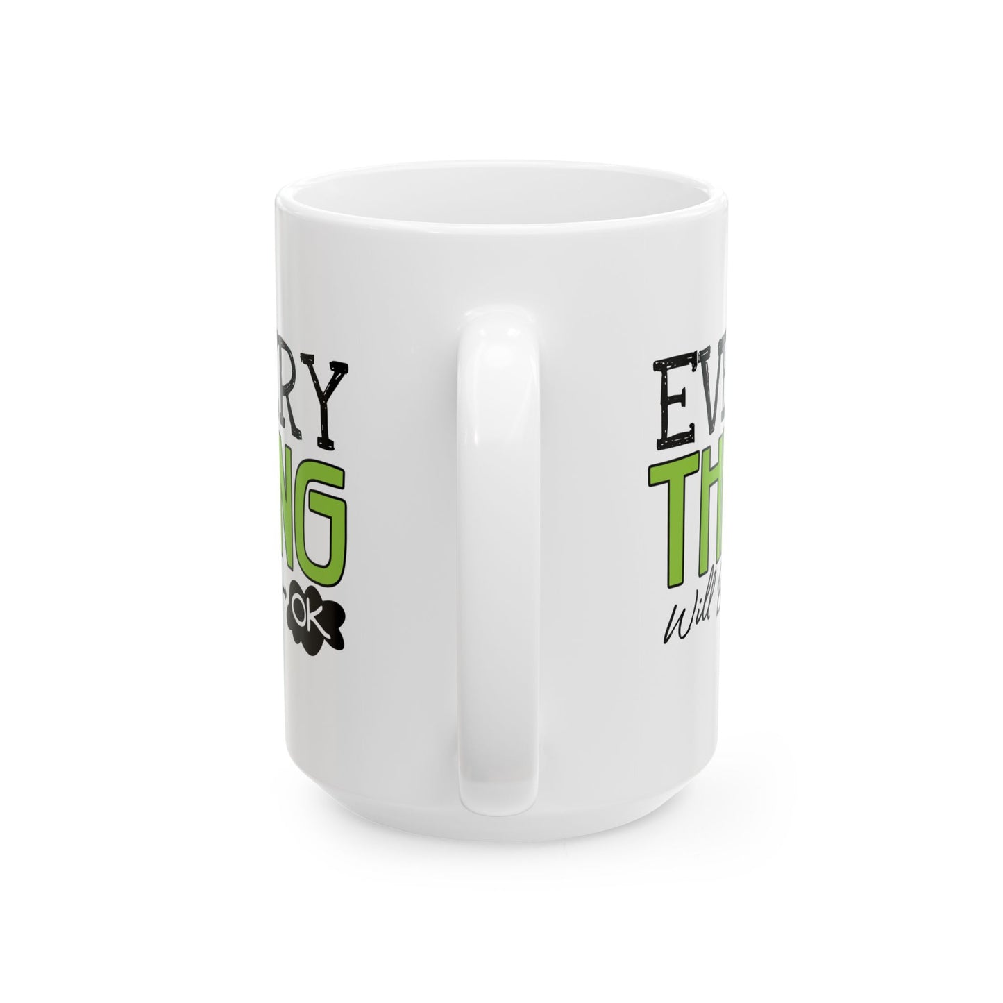 Wellness Mug - Everything Will Be Ok 1