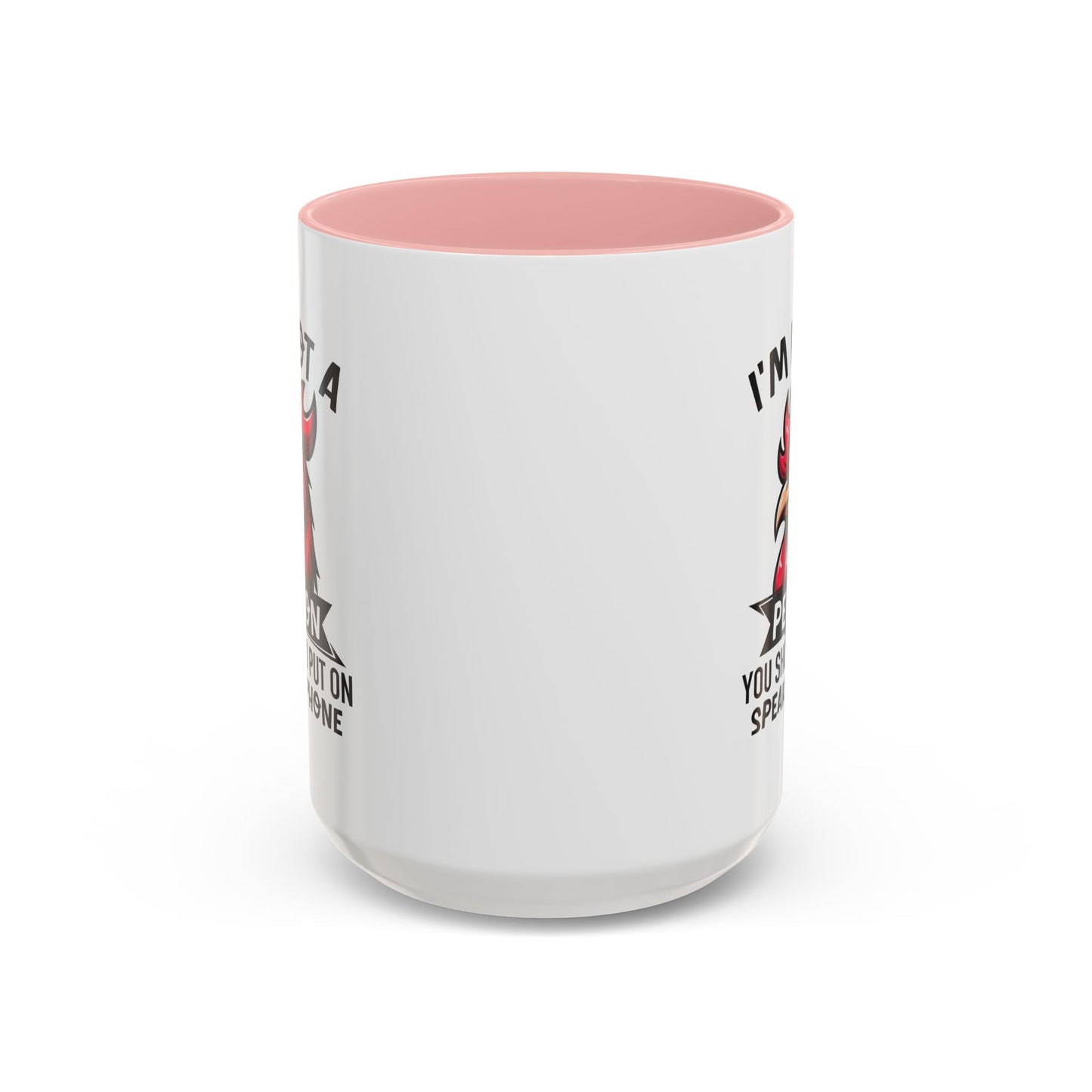 Humor Mug - I'm Not a Person
