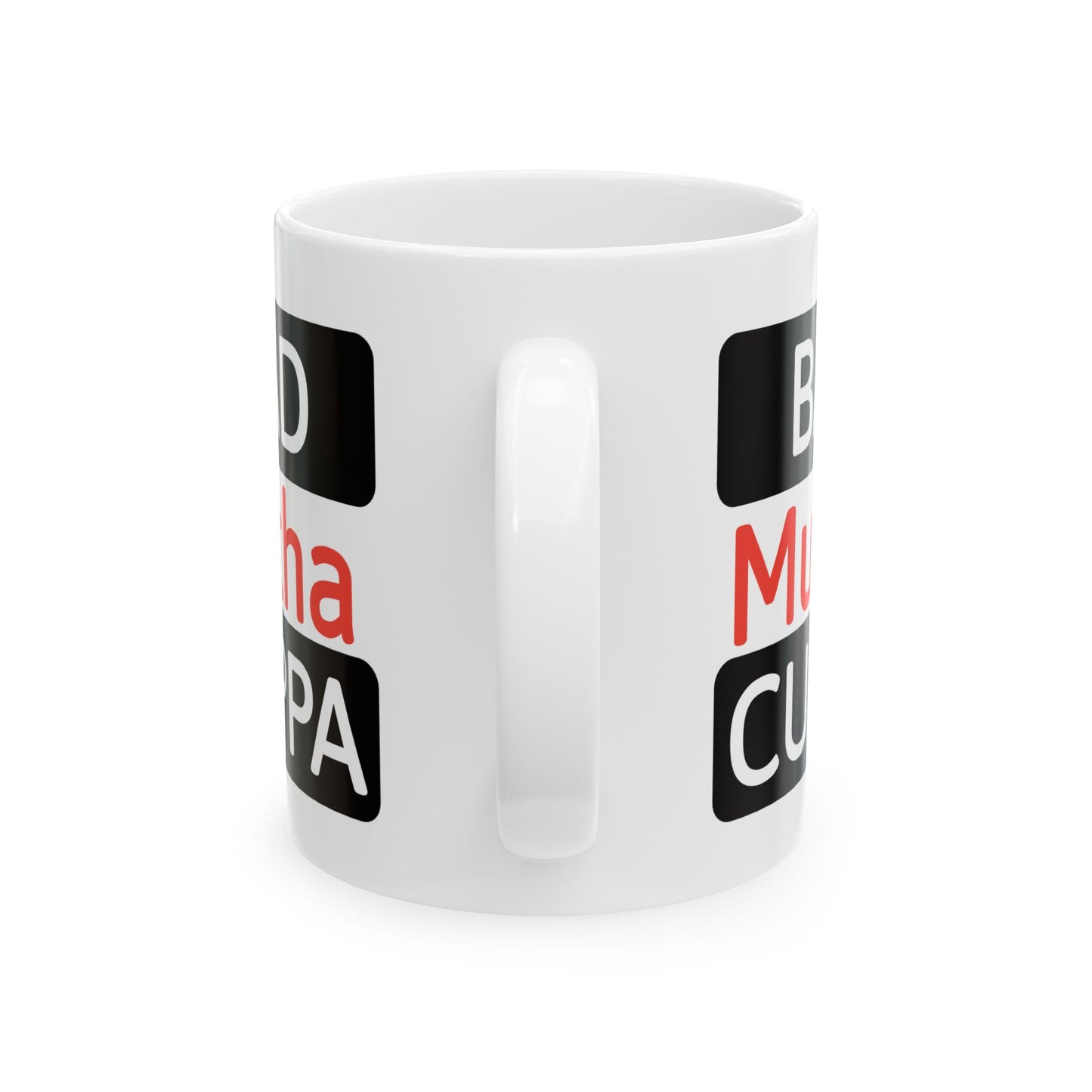 Humor Mug - Bad Mutha Cuppa