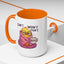 Office Mug - Can't Won't Don't
