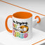 Humor Mug - I'm Trying But I'm Very Tired