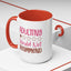 Humor Mug - Adulting Would Not Recommend