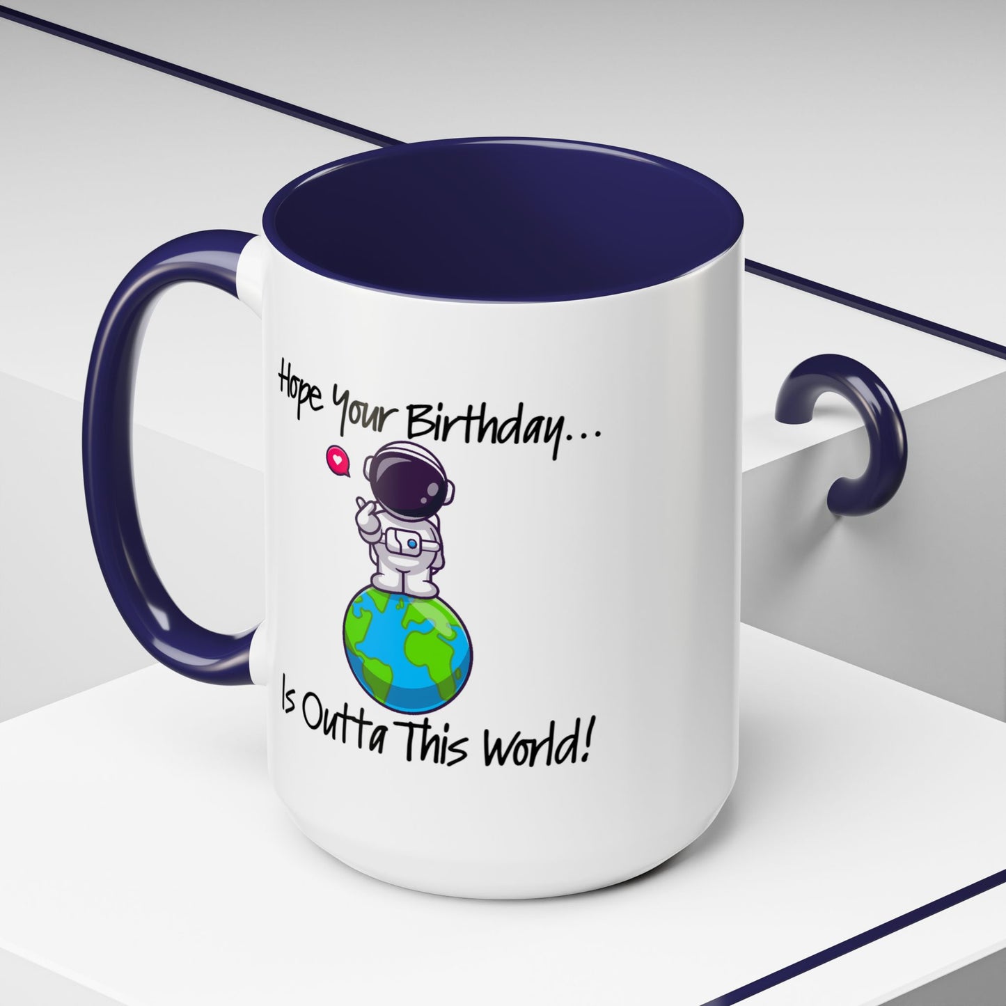 Birthday Mug - Outta This World