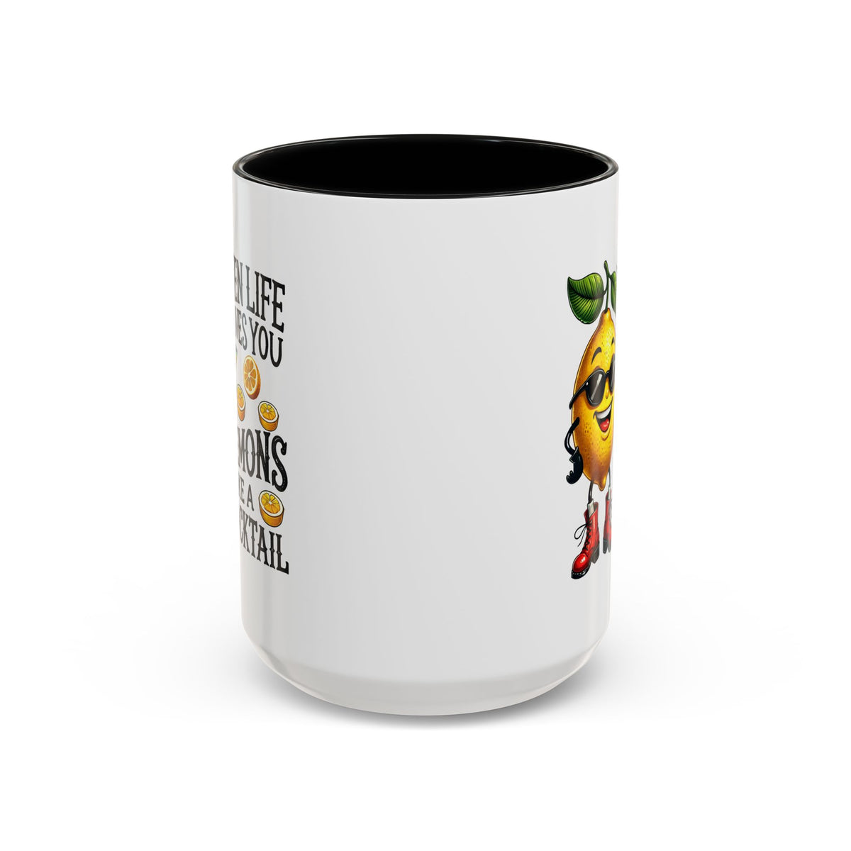 Humor Mug - When Life Gives You Lemons