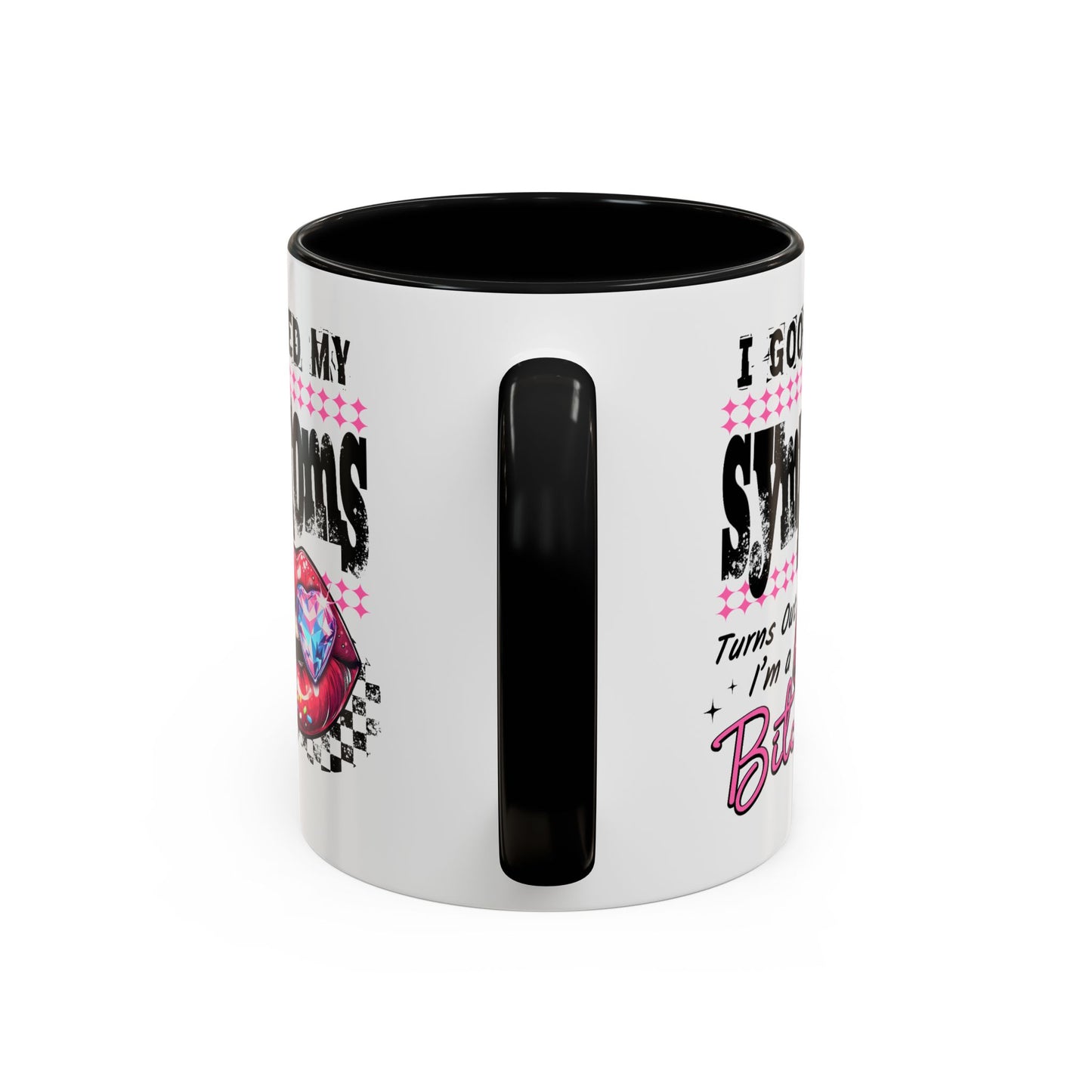 Humor Mug - I Googled My Symptoms