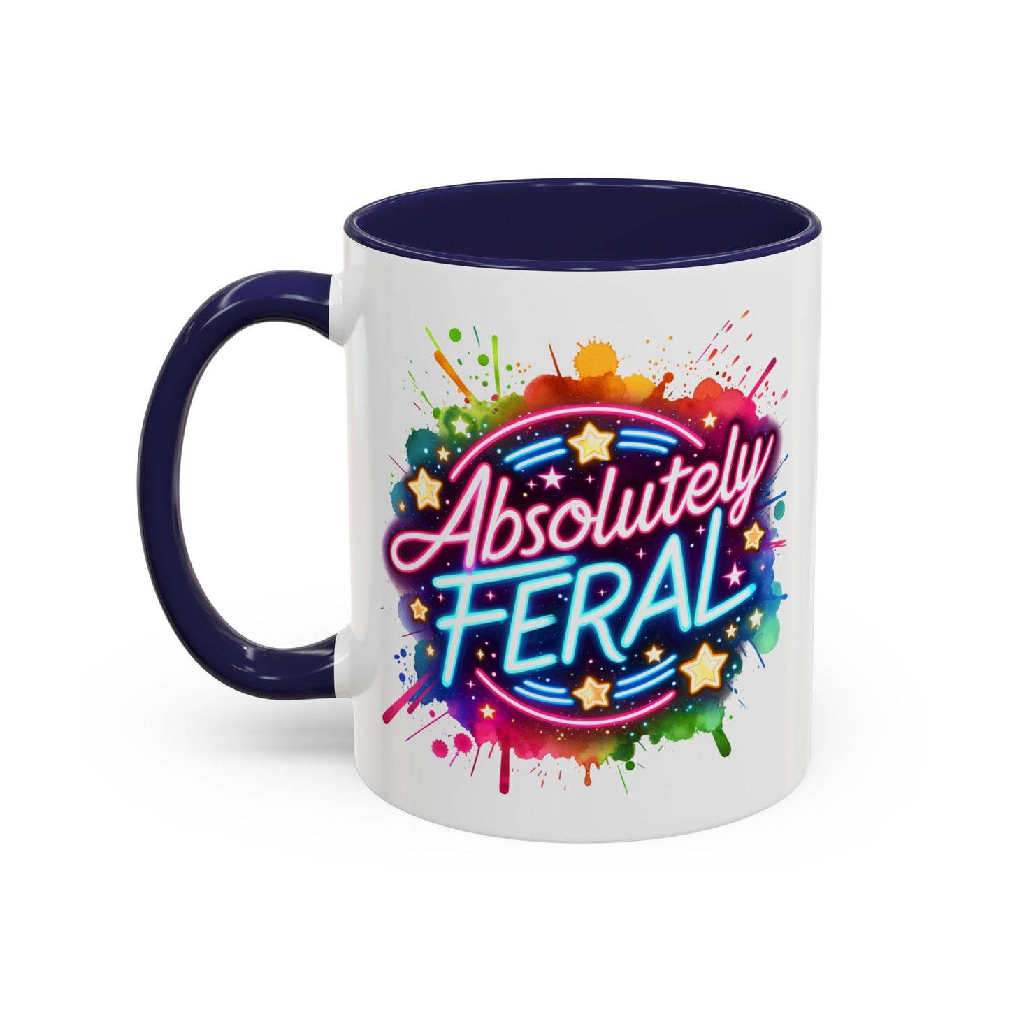 Humor Mug - Absolutely Feral