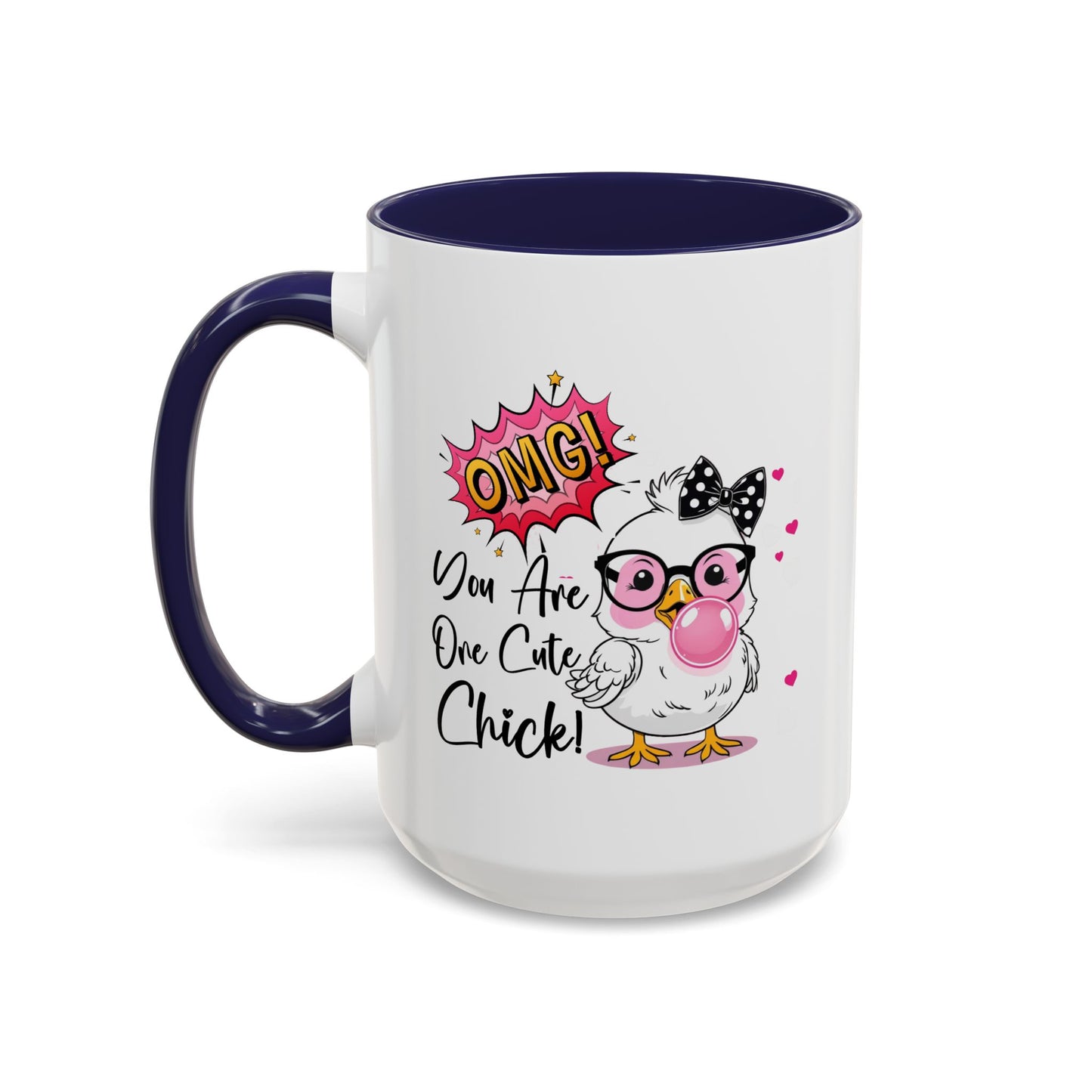 Humor Mug - OMG You're So Cute