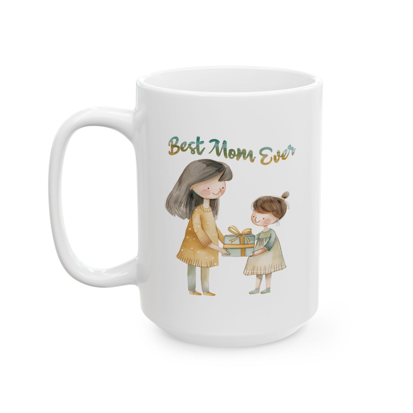 Mother's Day Mug - Best Mom Ever