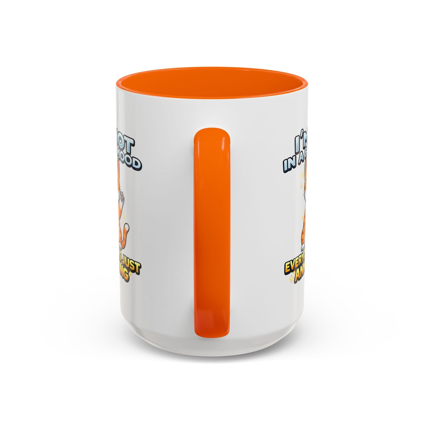 Humor Mug - I'm Not In A Bad Mood