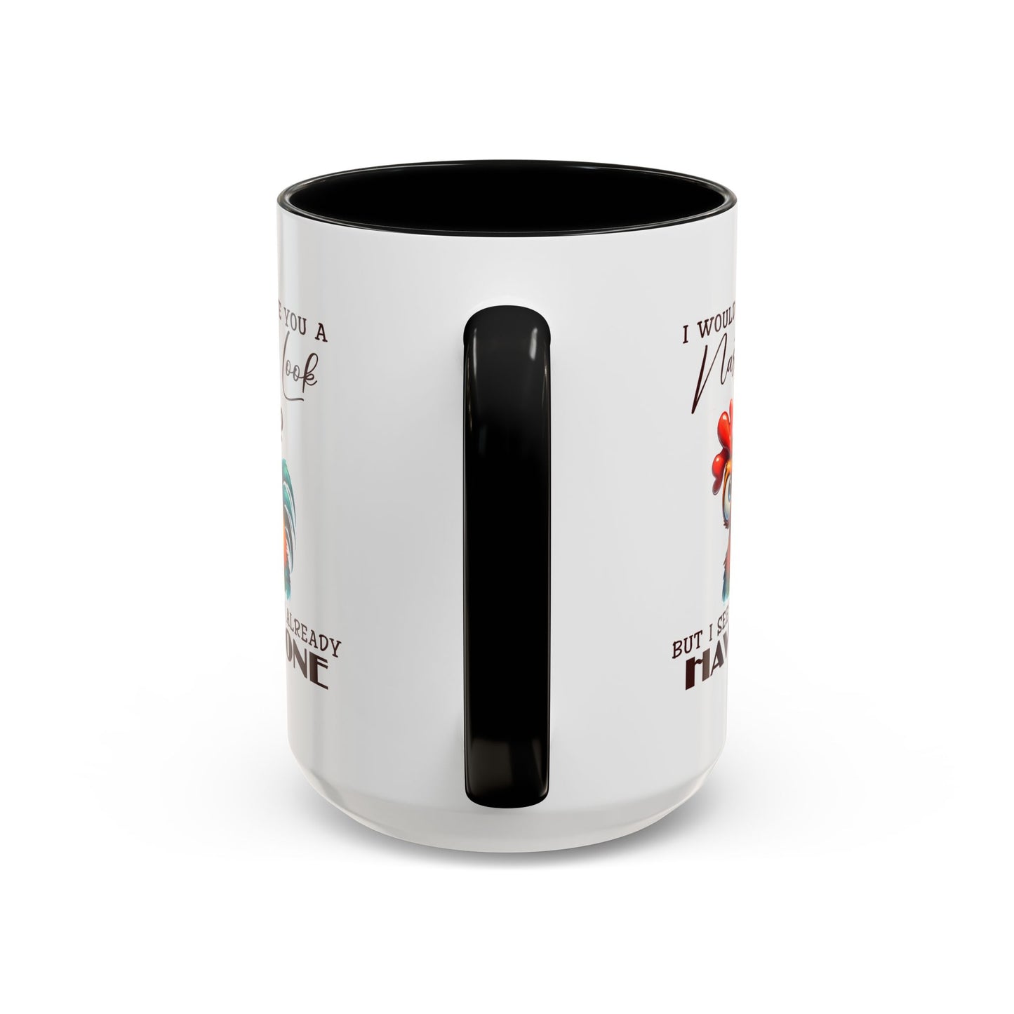Adult Mug - I Would Give You a Nasty Look