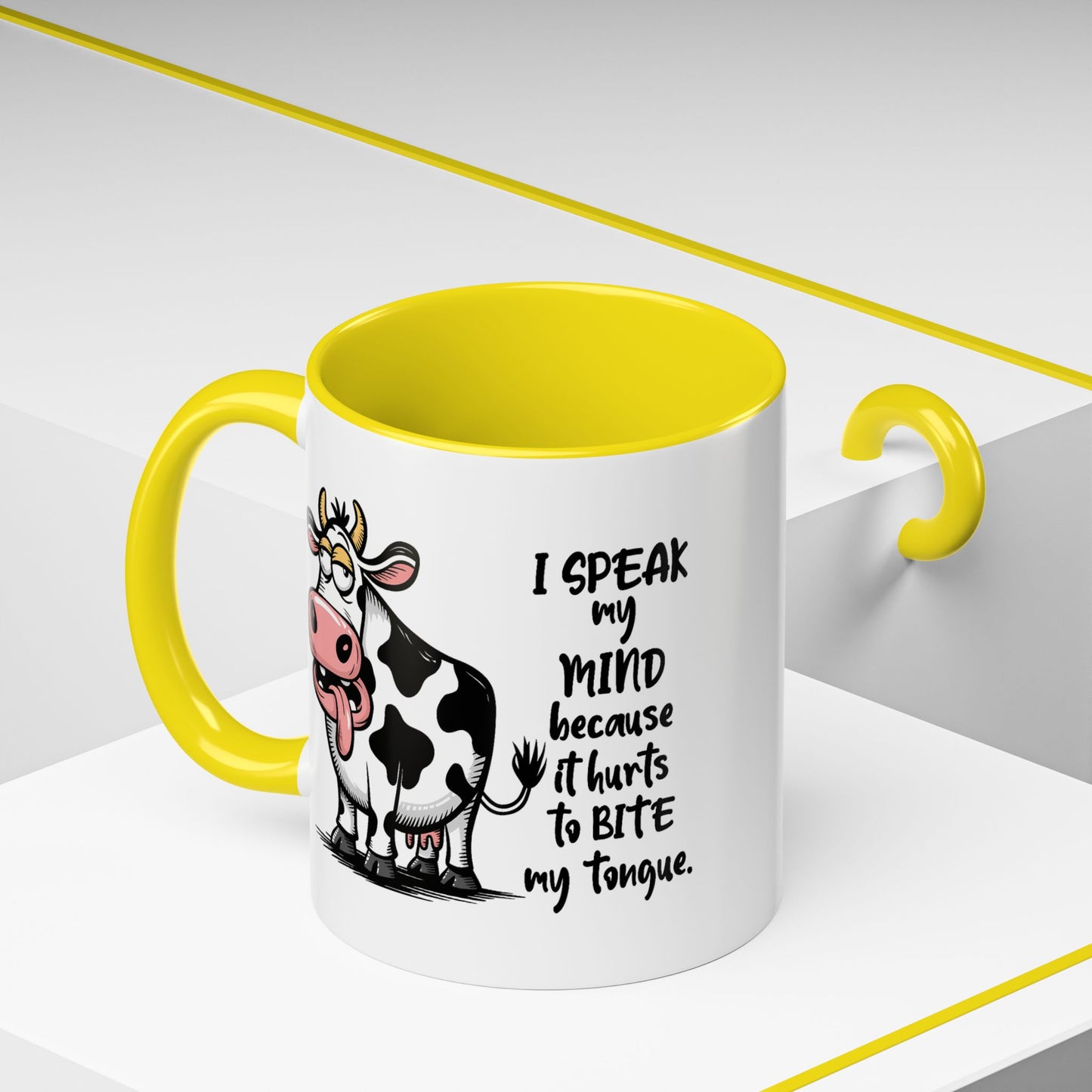 Humor Mug - I Speak My Mind