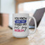 Office Mug - You Know What