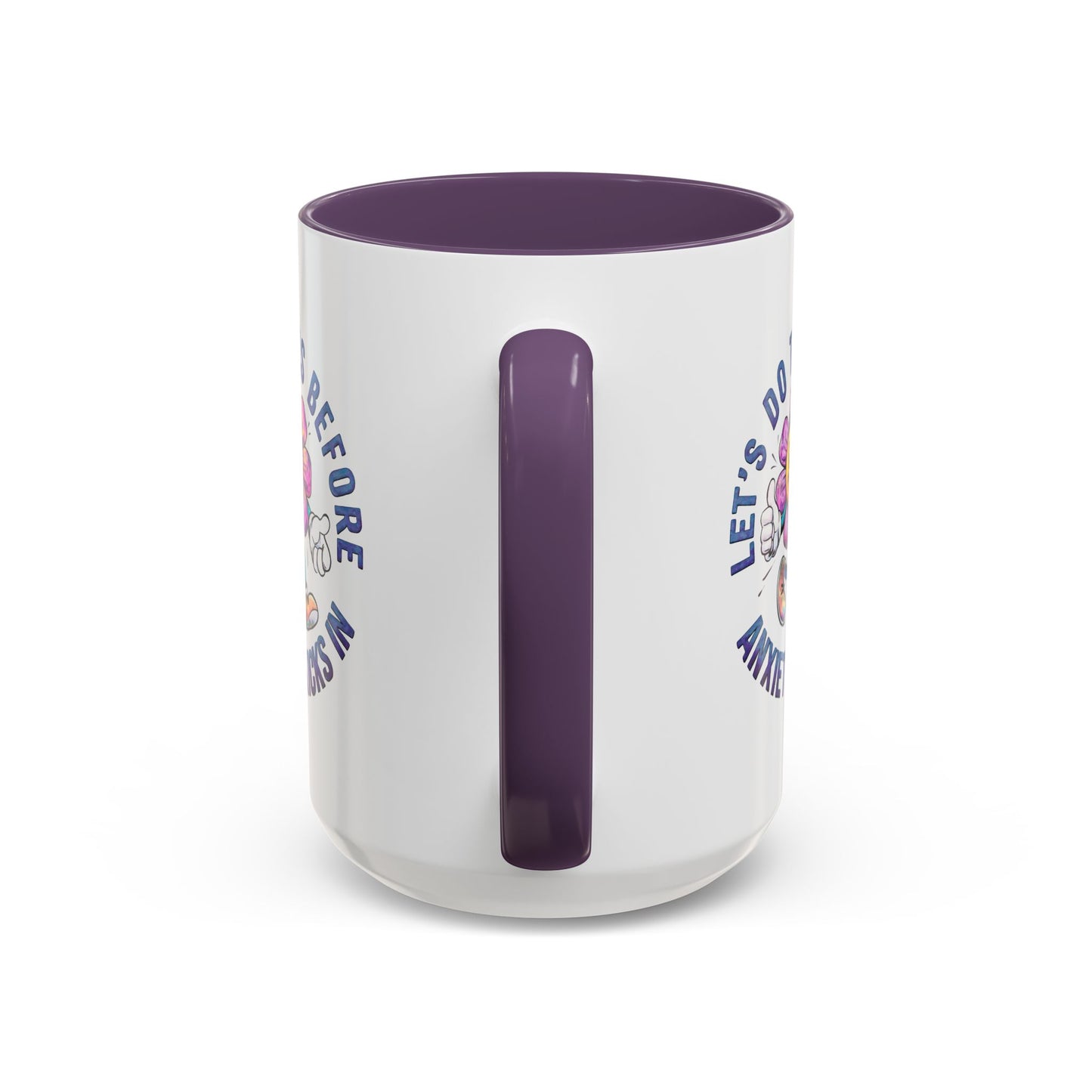 Humor Mug - Let's Do This Before