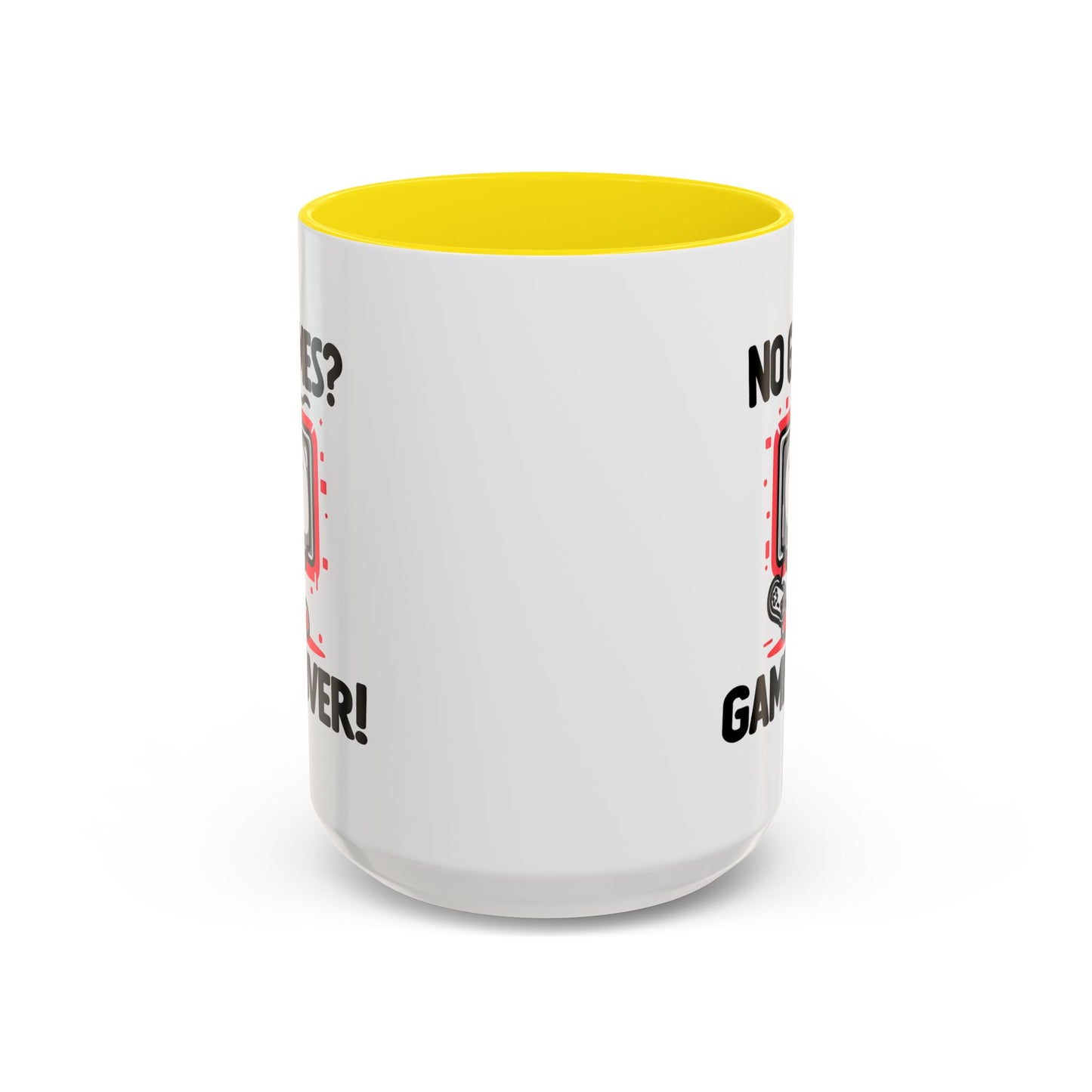 Humor Mug - No Games