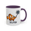 Office Mug - Selfish