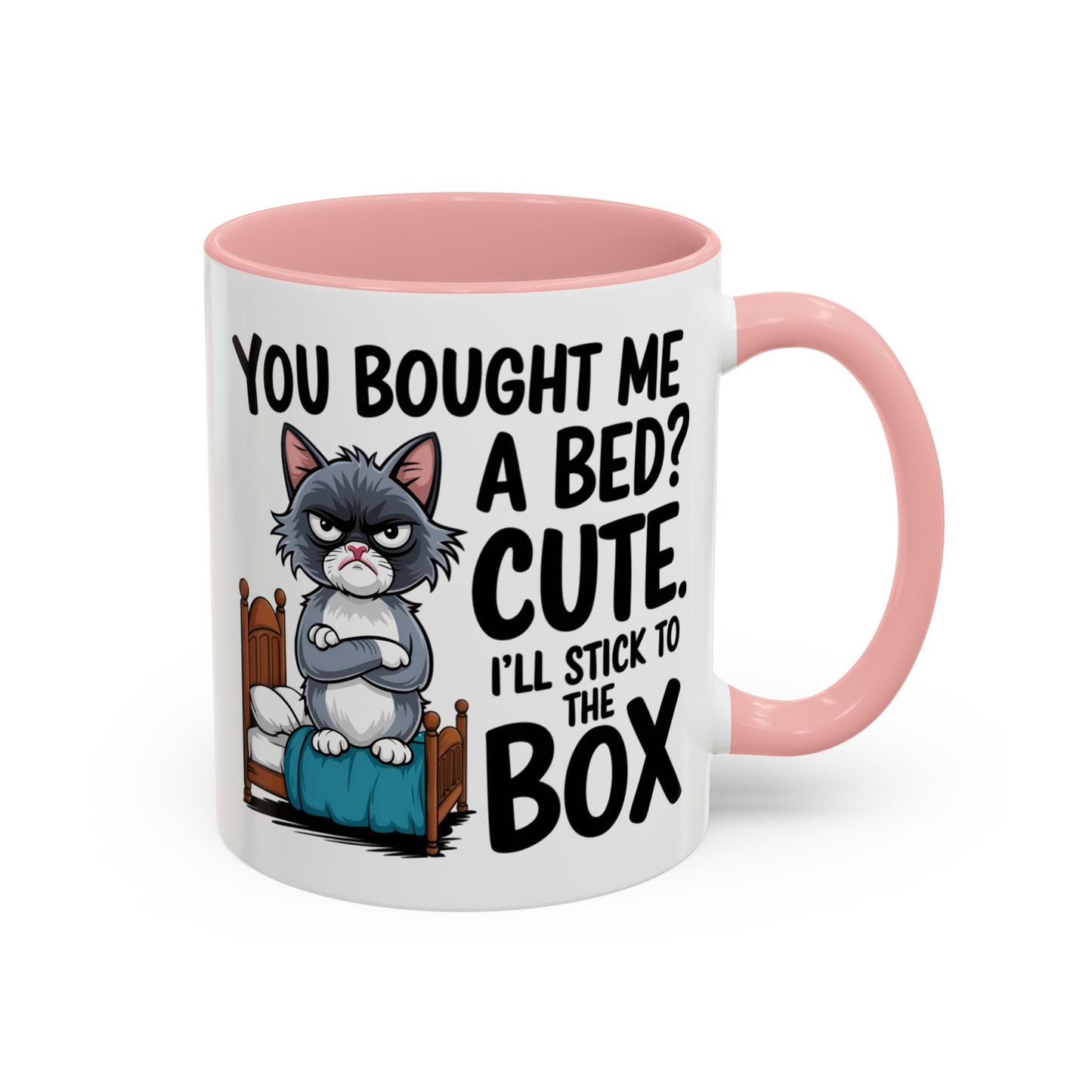 Animal Mug - You Bought Me a Bed?