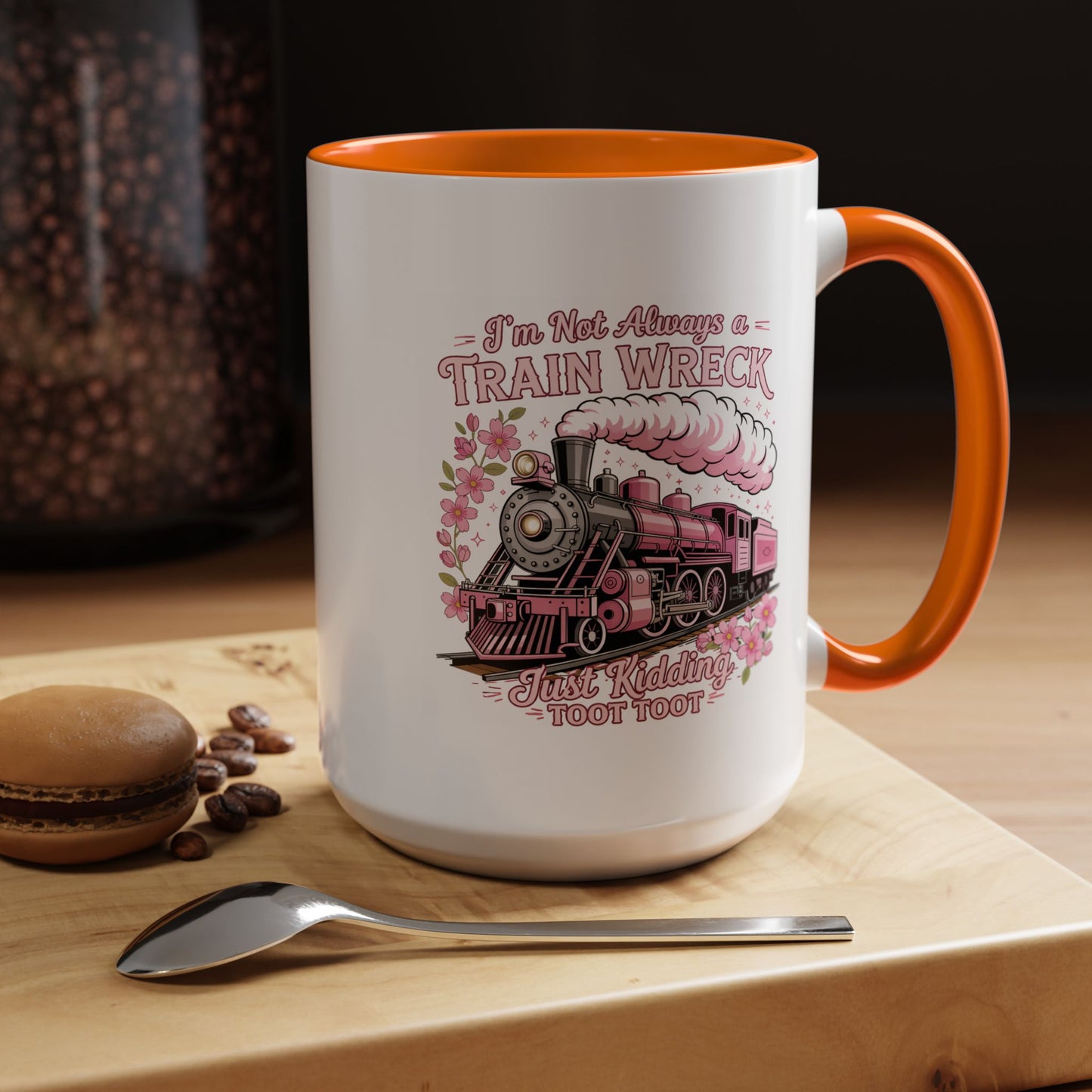 Humor Mug - I'm Not Always