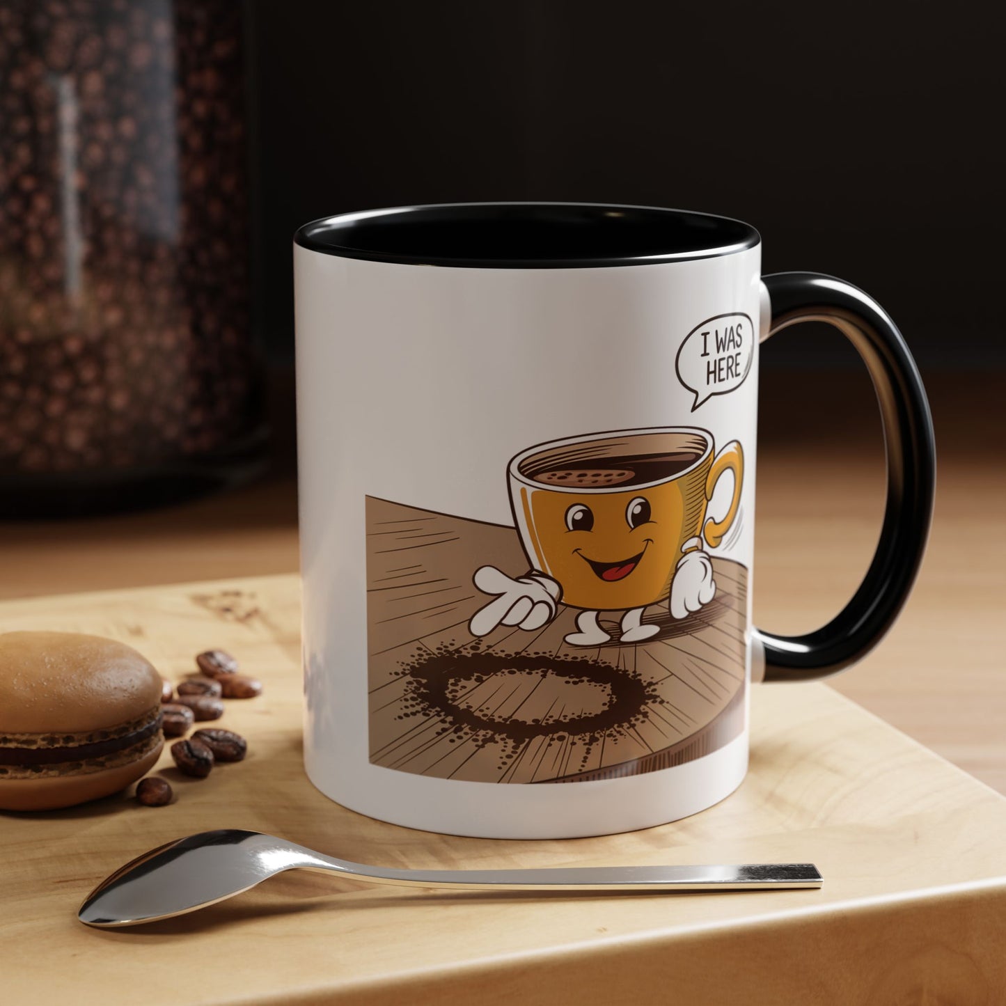 Humor Mug - I Was Here