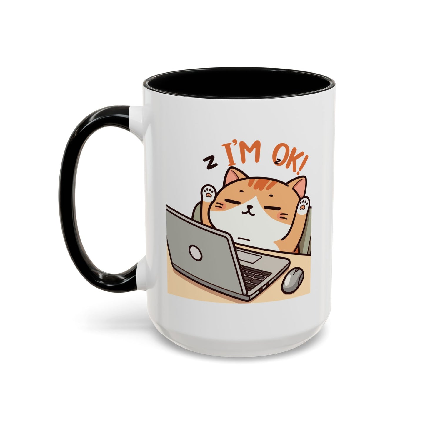 Office Mug - I'm Ok
