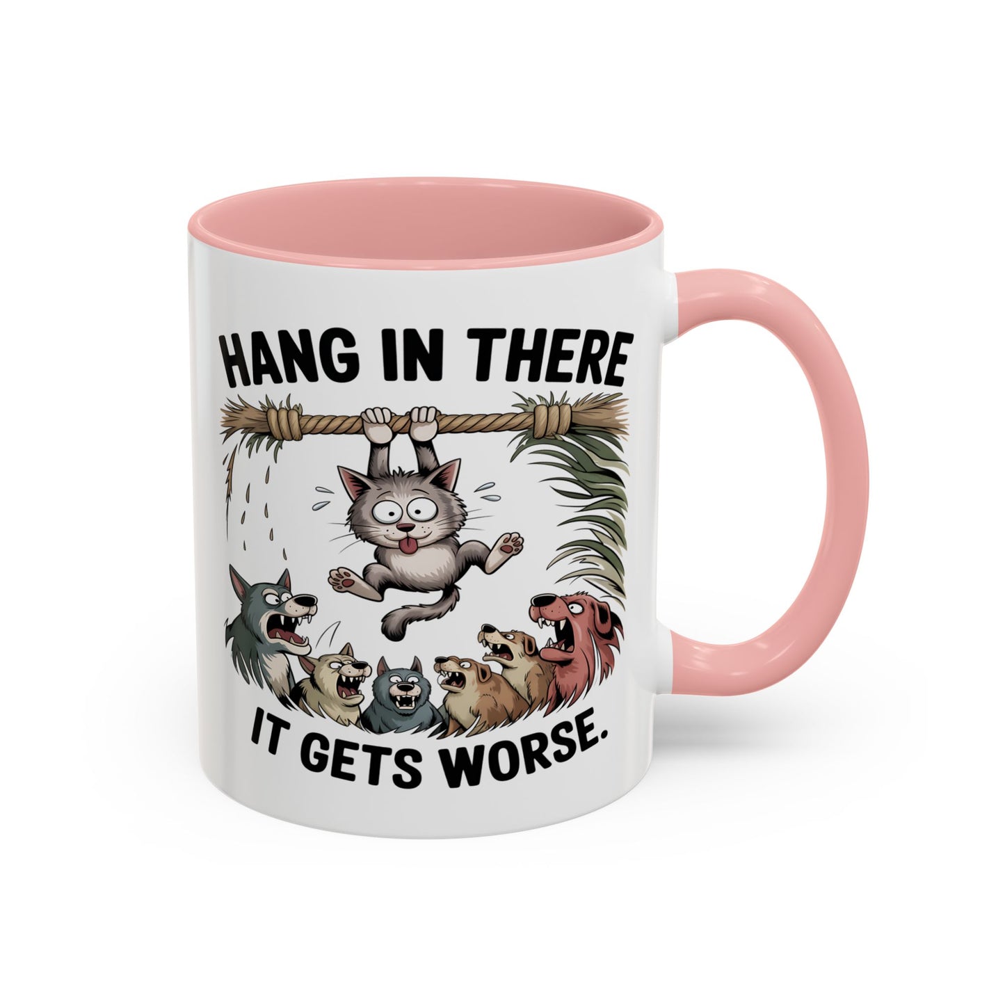 Humor Mug - Hang In There