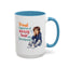 Humor Mug - Proud Supporter