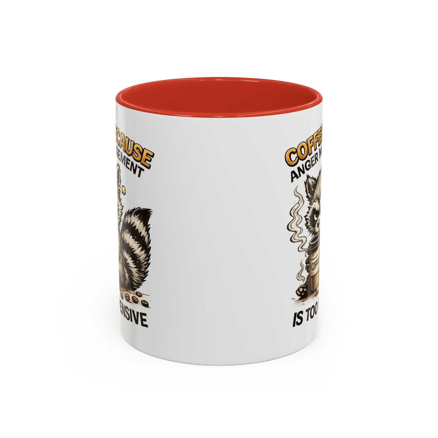 Humor Mug -  Coffee Because Anger
