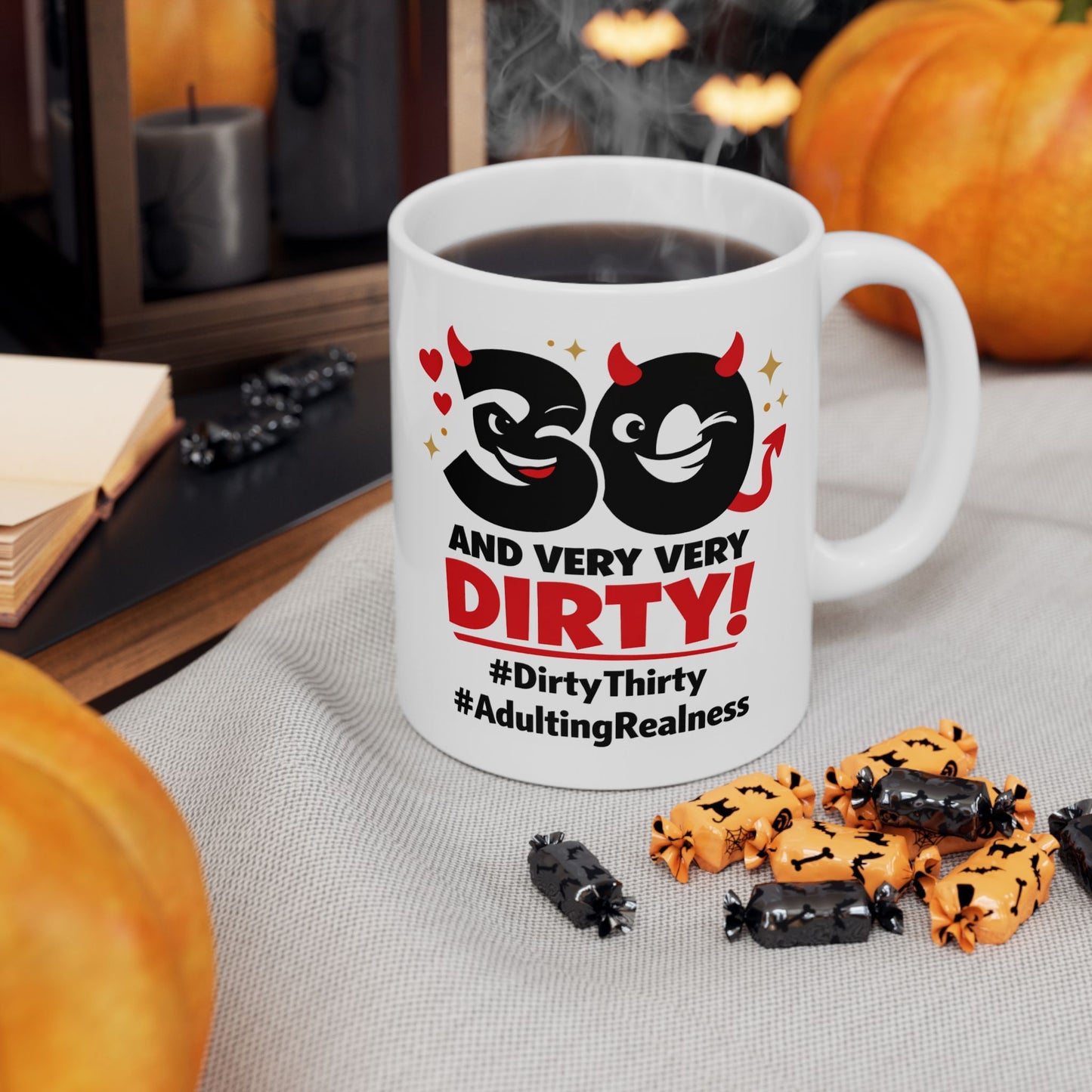 Birthday Mug - 30 and Very Very Dirty