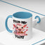 Humor Mug - Feed Me and Tell Me