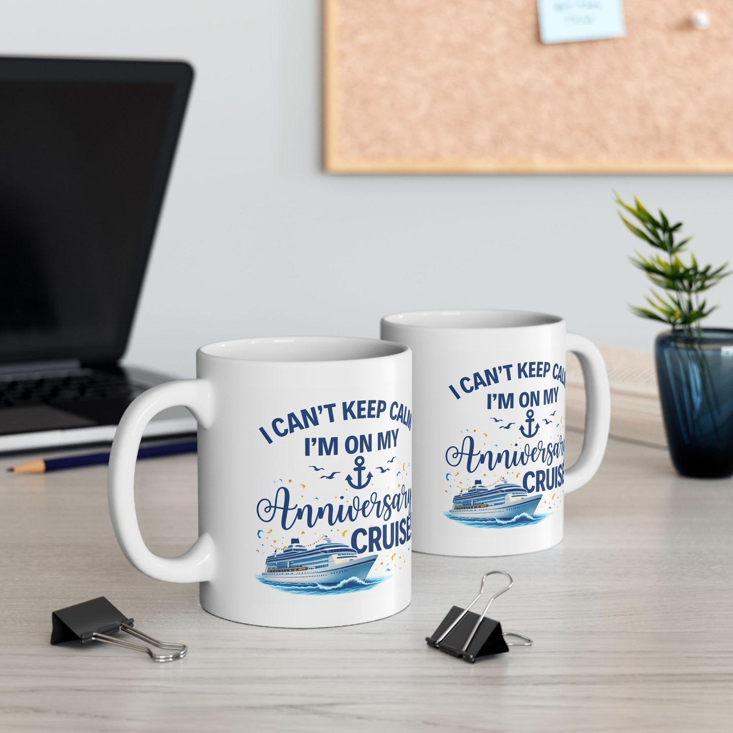 Anniversary Mug - I Cant Keep Calm