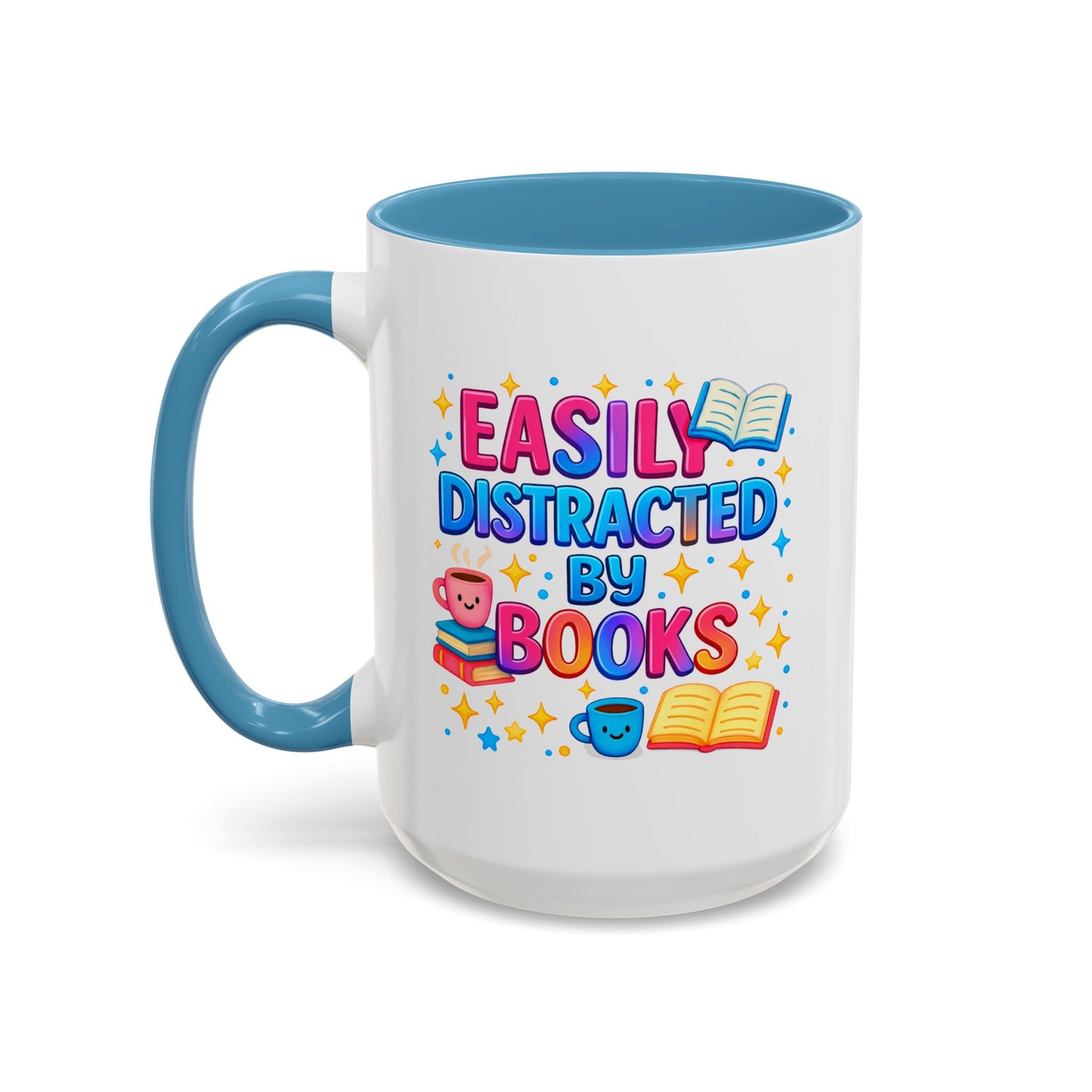 Humor Mug - Easily Distracted By Books