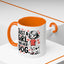 Animal Mug - Just a Girl and Her Dog
