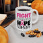 Support Mug - Fight
