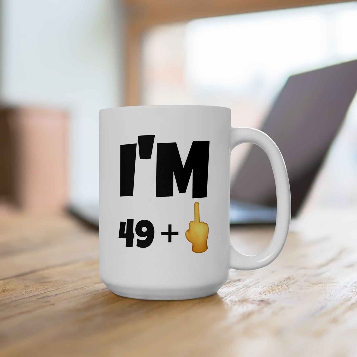 Birthday Mug - I'm 49+1