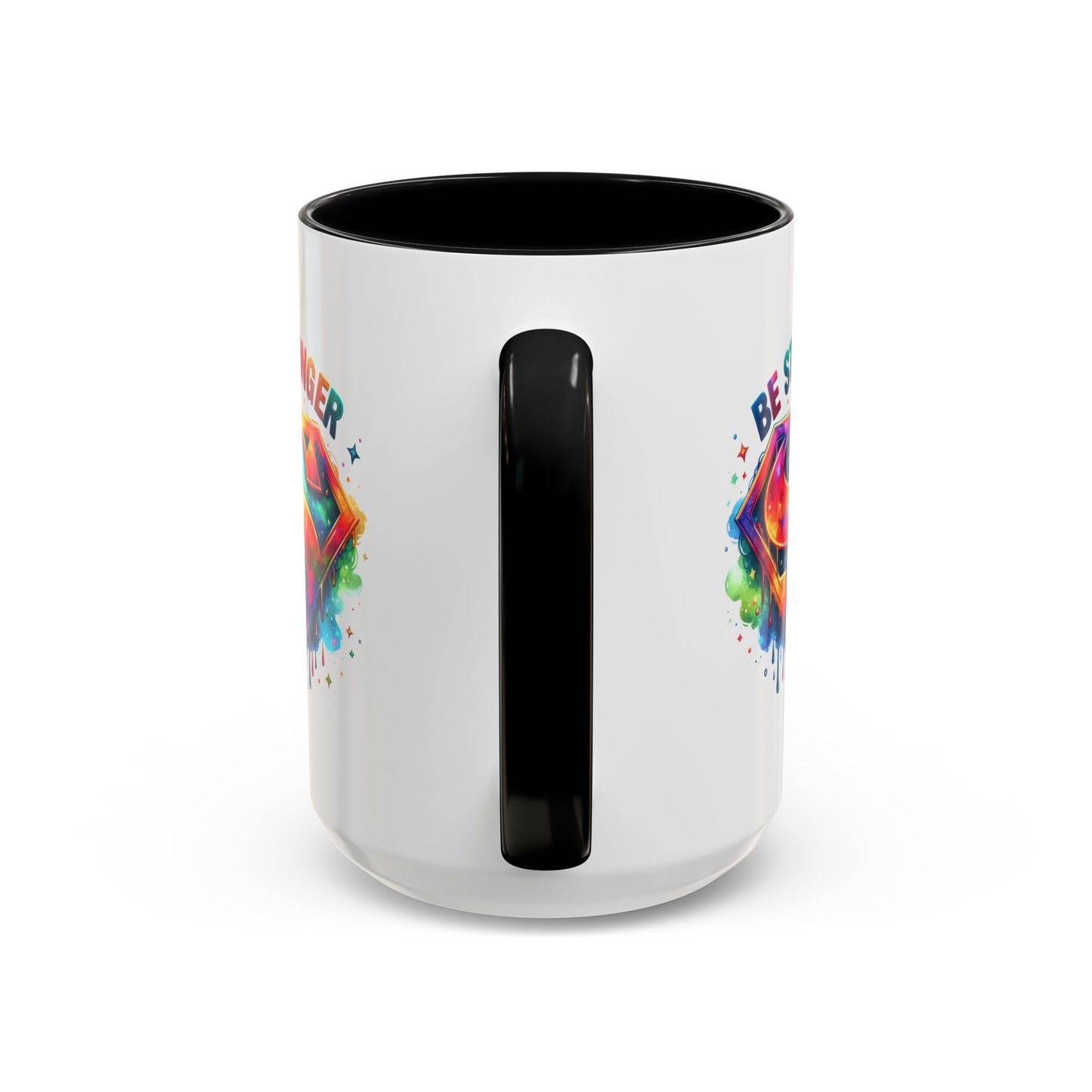 Motivational Mug - Be Stronger