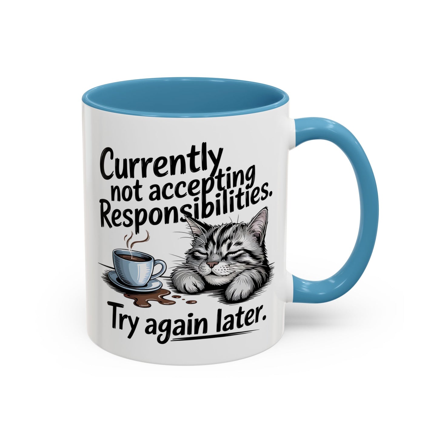 Animal Mug - Currently Not Accepting Responsibilities